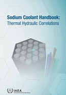 Sodium Coolant Handbook: Thermal Hydraulic Correlations