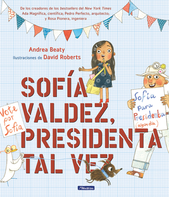 Sofa Valdez, Presidenta Tal Vez - Beaty, Andrea