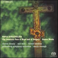 Sofia Gubaidulina: The Deceitful Face of Hope and of Despair; Sieben Worte - Mie Miki (accordion); Sharon Bezaly (flute); Torleif Theden (cello); Gothenburg Symphony Orchestra; Mario Venzago (conductor)