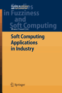 Soft Computing Applications in Industry