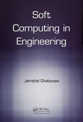 Soft Computing in Engineering - Ghaboussi, Jamshid