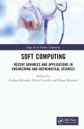 Soft Computing: Recent Advances and Applications in Engineering and Mathematical Sciences