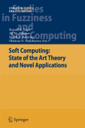 Soft Computing: State of the Art Theory and Novel Applications