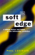 Soft Edge: Nat Hist&future Info