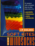 Soft Kites and Windsocks - Rowlands, Jim