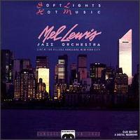 Soft Lights and Hot Music - Mel Lewis Jazz Orchestra