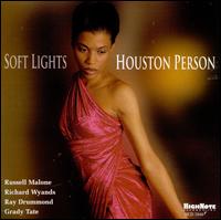 Soft Lights - Houston Person