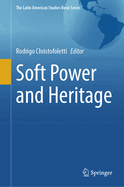 Soft Power and Heritage