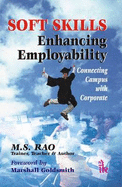 Soft Skills - Enhancing Employability: Connecting Campus with Corporate