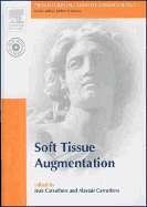 Soft Tissue Augmentation - Carruthers, Jean, and Carruthers, Alasdair