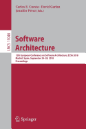 Software Architecture: 12th European Conference on Software Architecture, Ecsa 2018, Madrid, Spain, September 24-28, 2018, Proceedings