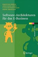 Software-Architekturen Fr Das E-Business: Enterprise-Application-Integration Mit Verteilten Systemen