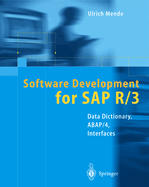 Software Development for SAP R/3(r): Data Dictionary, ABAP/4(r), Interfaces