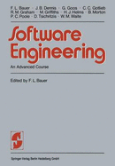 Software Engineering: An Advanced Course - Bauer, F L (Editor)