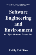 Software Engineering and Environment: An Object-Oriented Perspective