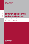 Software Engineering and Formal Methods: 14th International Conference, SEFM 2016, Held as Part of STAF 2016, Vienna, Austria, July 4-8, 2016, Proceedings