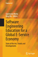 Software Engineering Education for a Global E-Service Economy: State of the Art, Trends and Developments