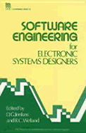 Software Engineering for Electronic System Designers - Jenkins, D G (Editor), and Welland, R C (Editor)