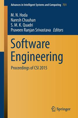 Software Engineering: Proceedings of Csi 2015 - Hoda, M N (Editor), and Chauhan, Naresh (Editor), and Quadri, S M K (Editor)