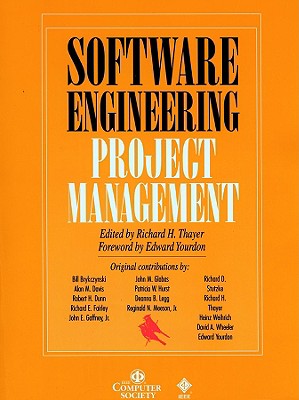Software Engineering Project Management - Thayer, Richard H (Editor), and Yourdon, Edward