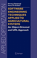 Software Engineering Techniques Applied to Agricultural Systems: An Object-Oriented and UML Approach