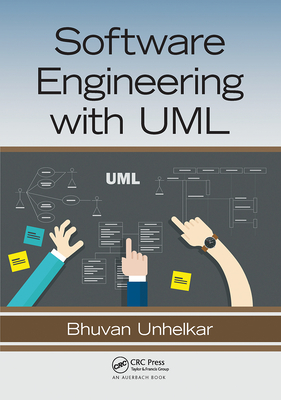 Software Engineering with UML - Unhelkar, Bhuvan