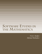 Software Etudes in the Mathematica: Tallinn Research Group