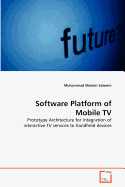 Software Platform of Mobile TV