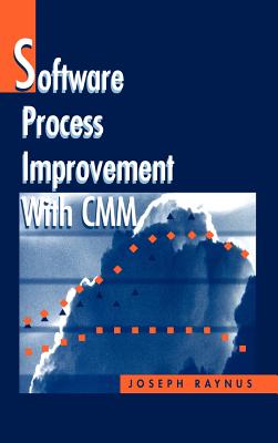 Software Process Improvement With CMM - Raynus, Joseph