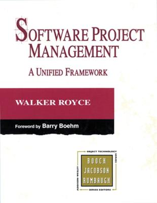 Software Project Management: A Unified Framework (Paperback) - Royce, Walker