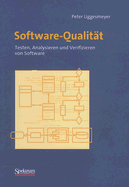 Software-Qualitat: Testen, Analysieren Und Verifizieren Von Software