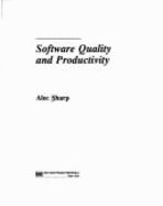 Software Quality and Productivity - Sharp, Alec, and Sharp, Alex