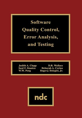 Software Quality Control, Error, Analysis - Clapp, Judith, and Stanten, Saul F, and Peng, W W