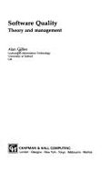 Software Quality: Theory and Management - Gillies, Alan C