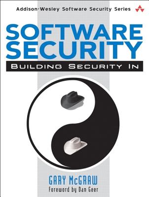 Software Security: Building Security in - McGraw, Gary