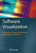 Software Visualization: Visualizing the Structure, Behaviour, and Evolution of Software