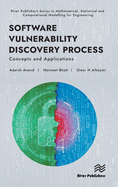 Software Vulnerability Discovery Process: Concepts and Applications