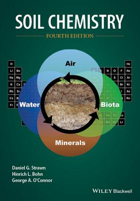 Soil Chemistry - Strawn, Daniel G., and Bohn, Hinrich L., and OConnor, George A.