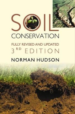 Soil Conservation: Fully Revised and Updated: 3rd edition - Hudson, Norman