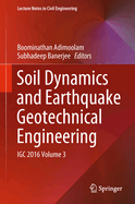 Soil Dynamics and Earthquake Geotechnical Engineering: Igc 2016 Volume 3