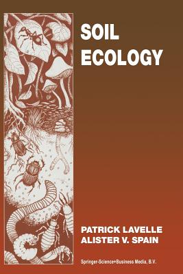 Soil Ecology - Lavelle (Editor)