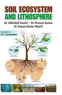 Soil Ecosystem and Lithosphere