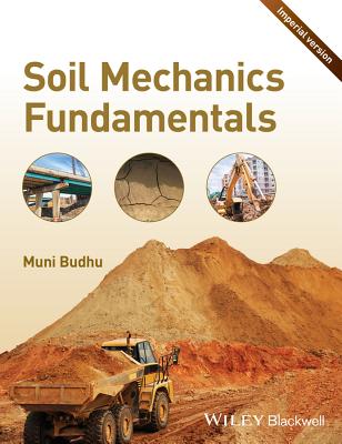 Soil Mechanics Fundamentals - Budhu, Muniram