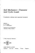 Soil Mechanics-Transient and Cyclic Loads: Constitutive Relations and Numerical Treatment