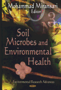 Soil Microbes and Environmental Health