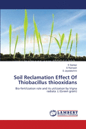 Soil Reclamation Effect of Thiobacillus Thiooxidans