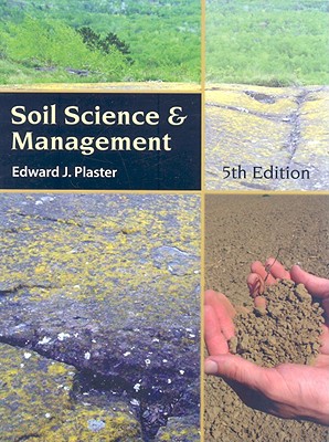 Soil Science & Management - Plaster, Edward