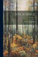 Soil Science; Volume 13