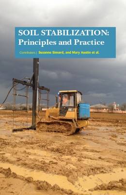 Soil Stabilization: Principles and Practice - 