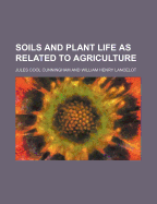 Soils and plant life as related to agriculture